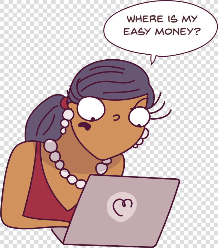 Blogging Isn T A Get Rich Quick Kind Of Scheme   Cartoon  HD Png DownloadTransparent PNG