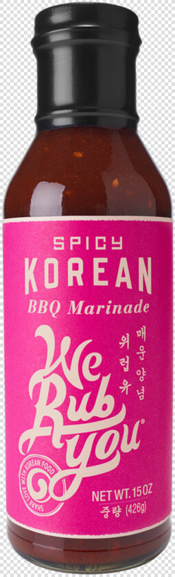 We Rub You Spicy Korean Bbq Sauce  HD Png DownloadTransparent PNG