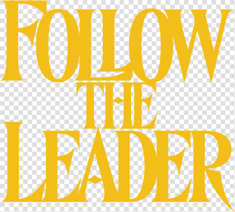 Follow The Leader   Poster  HD Png DownloadTransparent PNG