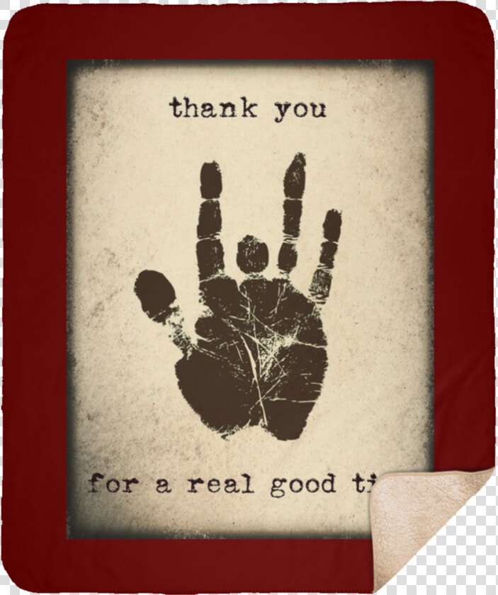 Jerry’s Handprint Medium Premium Sherpa Blanket   Jerry Garcia Thank You For A Real Good Time  HD Png DownloadTransparent PNG