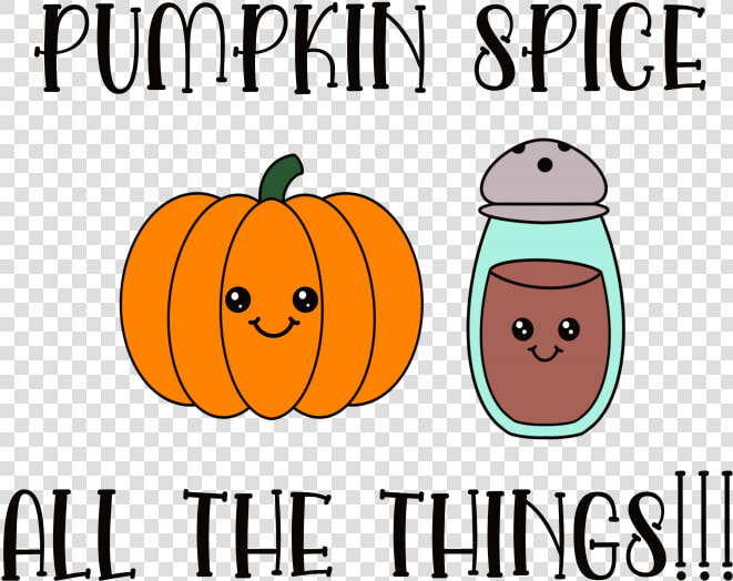 Adorable Kawaii Pumpkin Spice All The Things Free Svg   Pumpkin  HD Png DownloadTransparent PNG