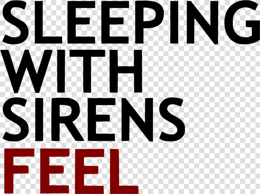 Sleeping With Sirens Feel Schriftzug   Sleeping With Sirens Logo Render  HD Png DownloadTransparent PNG