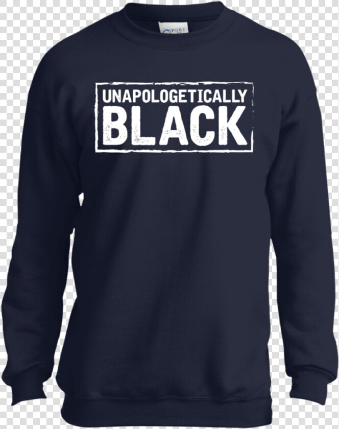 Unapologetically Black Black Lives Matter Youth Pc90y   Long sleeved T shirt  HD Png DownloadTransparent PNG