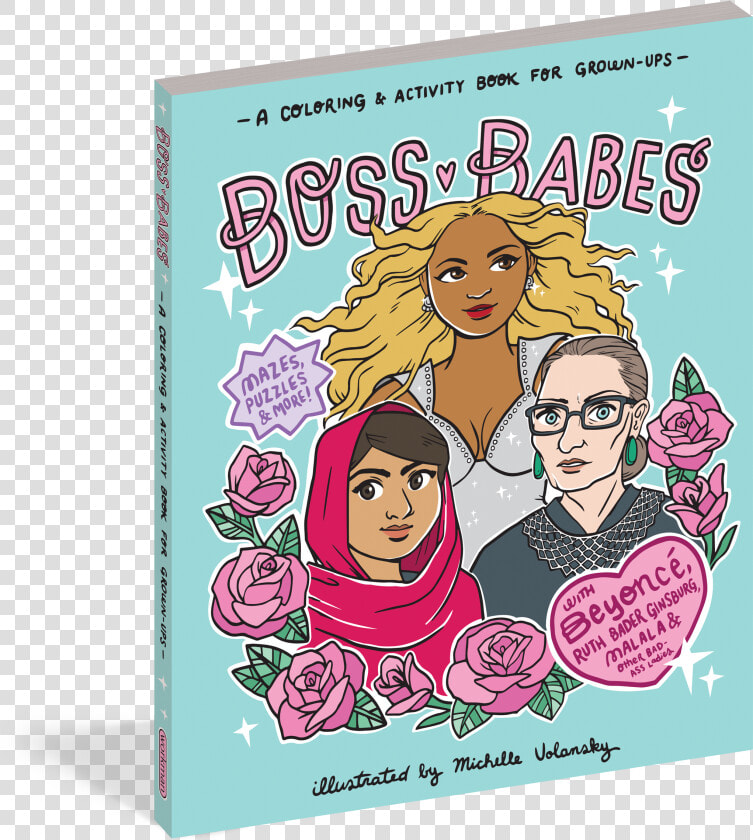 Cover   Boss Babes  A Coloring And Activity Book For Grown ups  HD Png DownloadTransparent PNG