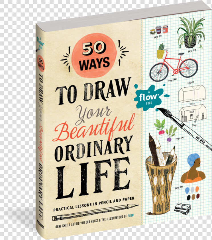 50 Ways To Draw Your Beautiful Ordinary Life Practical  HD Png DownloadTransparent PNG