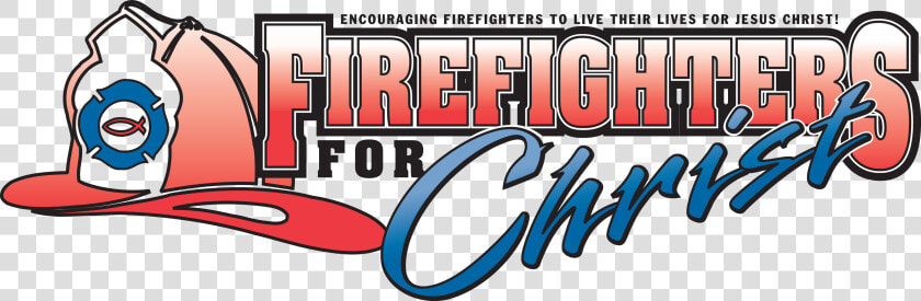 Fire Firefighters For Christ Logo   Firefighters For Christ International  HD Png DownloadTransparent PNG