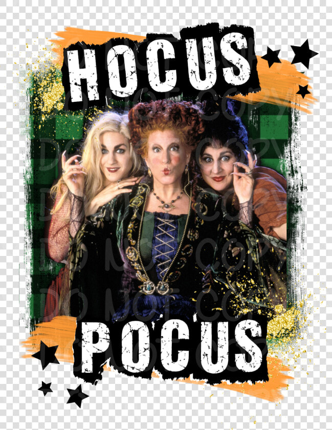 Hocus Pocus   Just Took A Dna Test Turns Out Im 100  That Witch  HD Png DownloadTransparent PNG