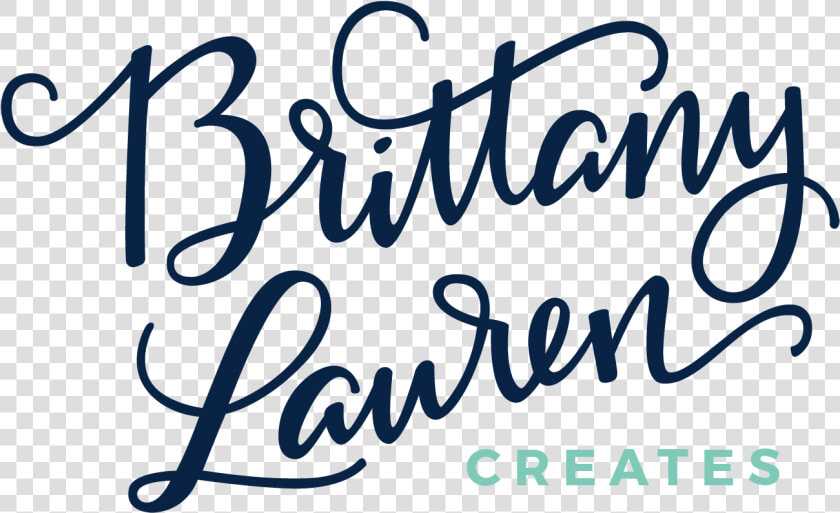 Brittany Lauren Creates   Calligraphy  HD Png DownloadTransparent PNG