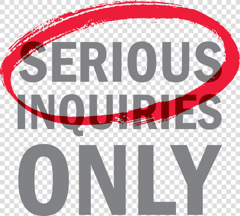 Serious Inquiries Only Sign  HD Png DownloadTransparent PNG