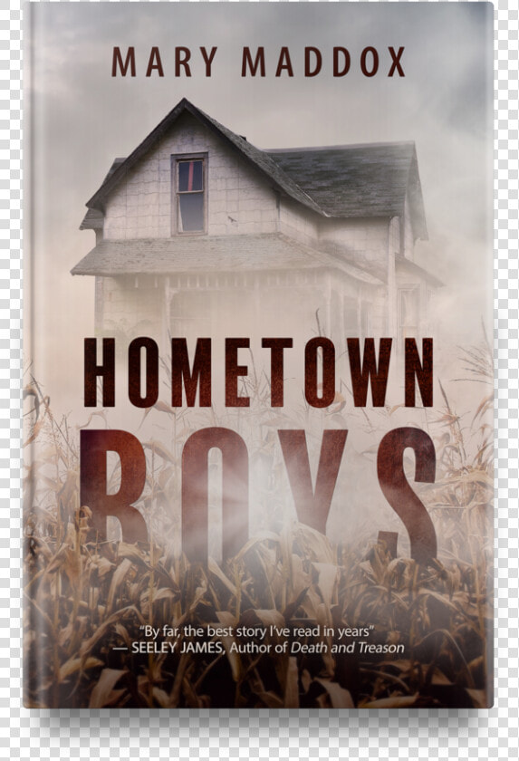 Mary Maddox S Hometown Boys   Poster  HD Png DownloadTransparent PNG