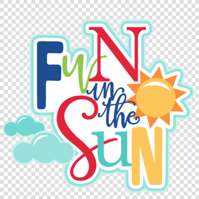 Summer Fun Clip Art   Fun In The Sun Clipart  HD Png DownloadTransparent PNG