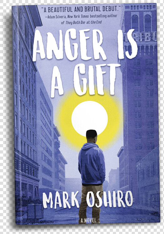 Anger Is A Gift   Anger Is A Gift Mark Oshiro  HD Png DownloadTransparent PNG