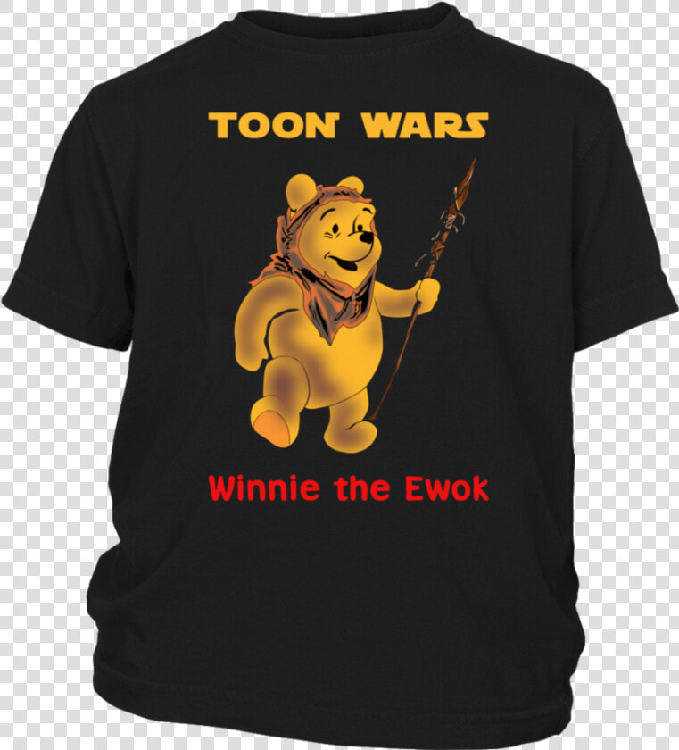 Pooh Bear Toon Wars Winnie The Ewok Shirt   No Bitch Niggas Shirt  HD Png DownloadTransparent PNG