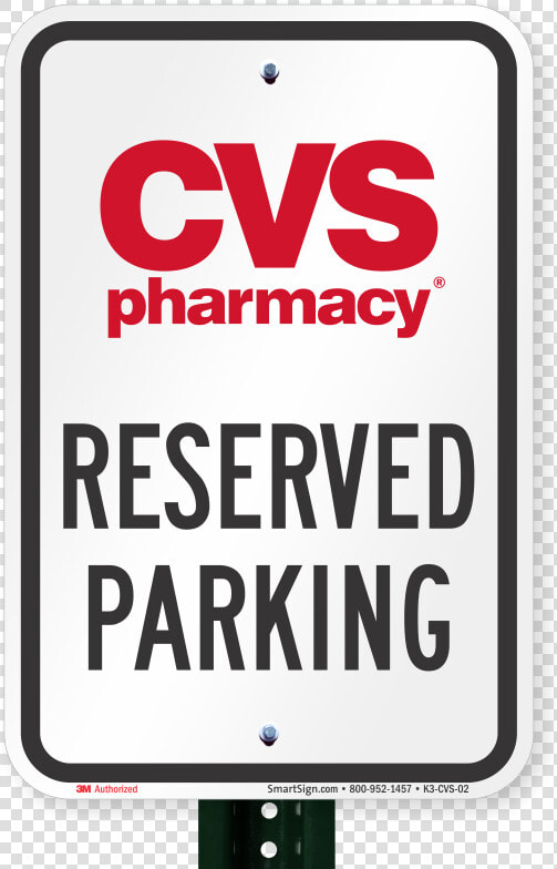 Reserved Parking Sign  Cvs Pharmacy   Sign  HD Png DownloadTransparent PNG