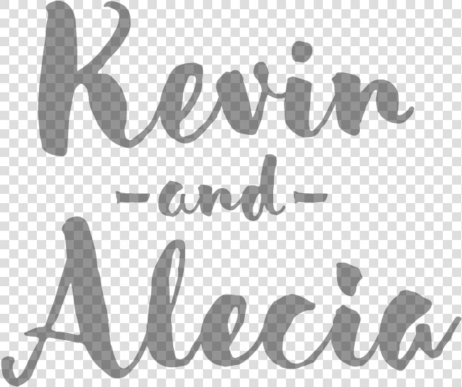 Kevin And Alecia   Calligraphy  HD Png DownloadTransparent PNG