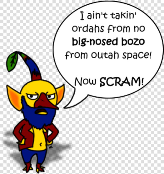 Ain T Takin Ordahs From No Big nosed Bozo From Outah   Cartoon  HD Png DownloadTransparent PNG