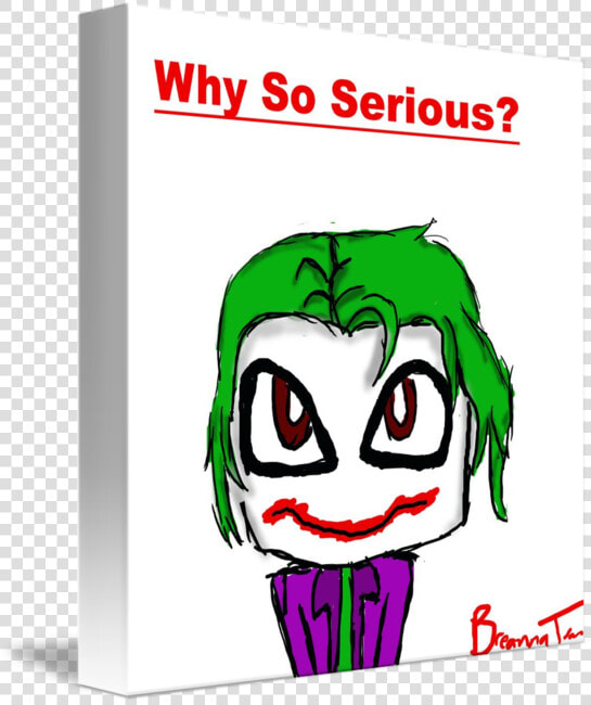 Why So Serious Png  Transparent PngTransparent PNG