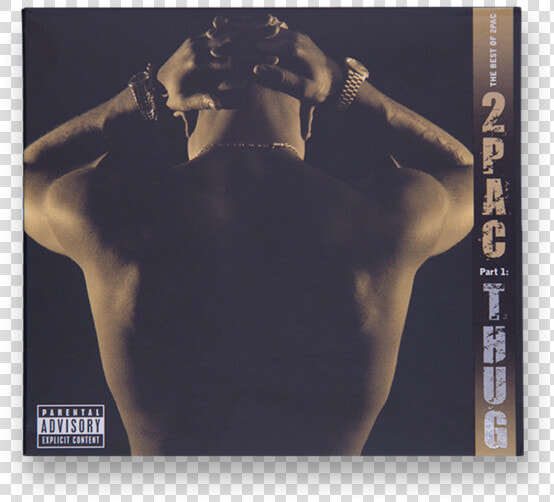 Best Of 2pac Part 1 Thug  HD Png DownloadTransparent PNG