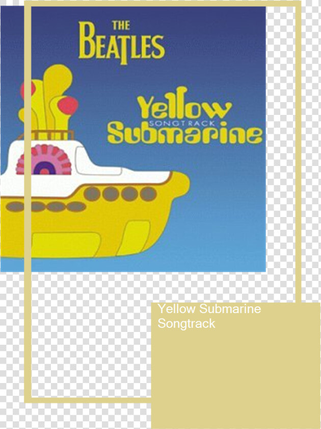 Yellow Submarine Songtrack Cover  HD Png DownloadTransparent PNG