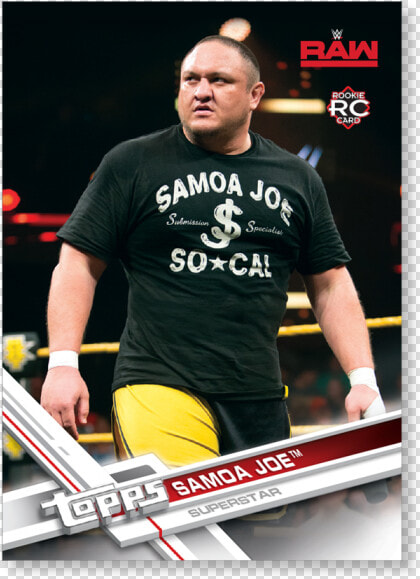 Samoa Joe 2017 Topps Wwe Base Cards Poster   Magento Placeholder  HD Png DownloadTransparent PNG