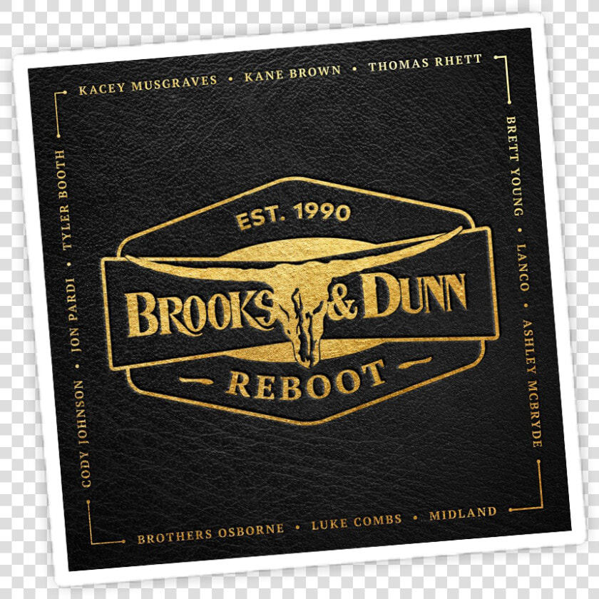 Brooks  amp  Dunn Announce New Album Reboot Featuring Collaborations   Label  HD Png DownloadTransparent PNG