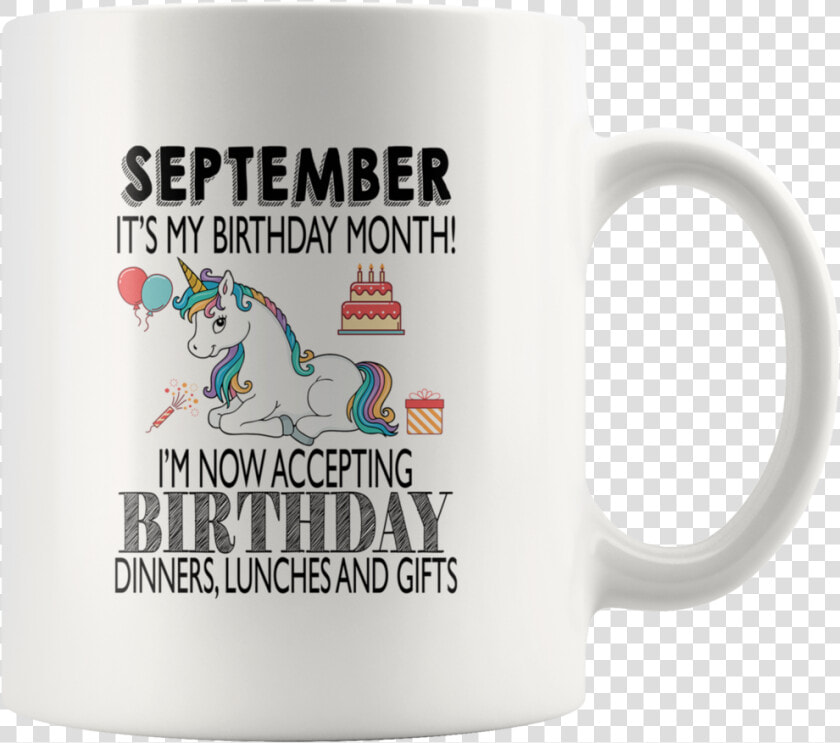 September It S My Birthday Month I M Now Accepting   Beer Stein  HD Png DownloadTransparent PNG