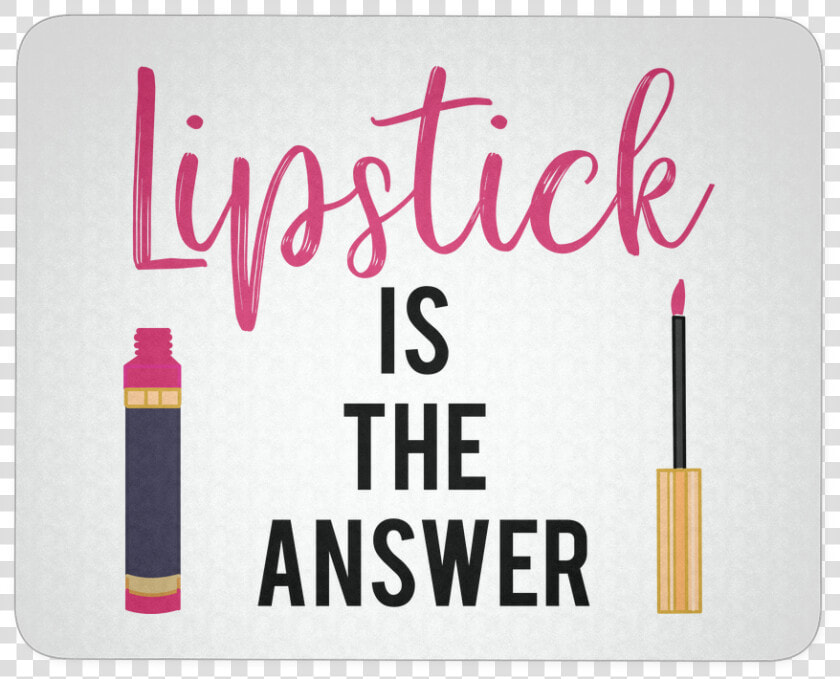 Lipstick Is The Answer Lipsense   Label  HD Png DownloadTransparent PNG