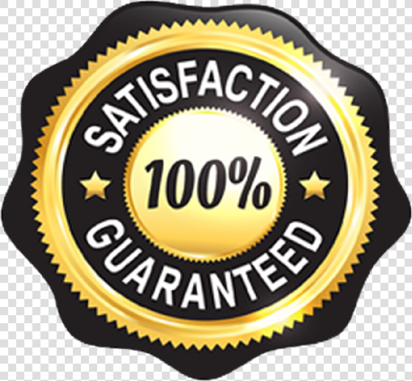 High Quality Satisfaction Guaranteed Badge  HD Png DownloadTransparent PNG