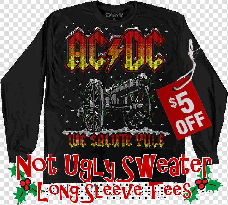 Ac dc We Salute Yule Xmas Sweater Long Sleeve Tee   Long sleeved T shirt  HD Png DownloadTransparent PNG