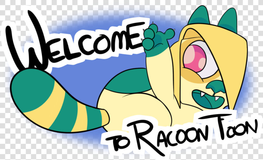 Racoon Toon Welcome Banner   Png Download  Transparent PngTransparent PNG