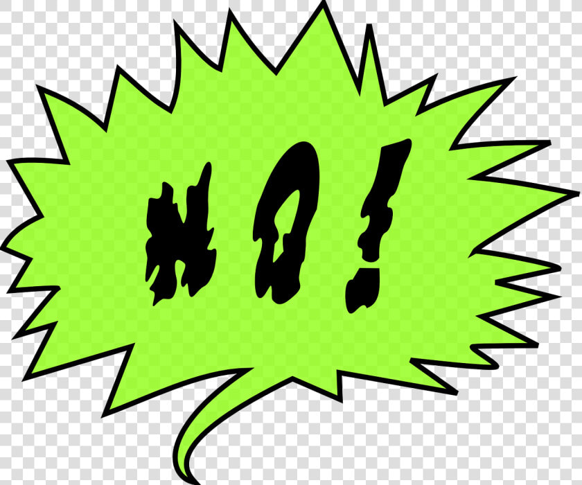 No  Nope  Negative  Exclamation  Never  Decline   Shout Balloon Png  Transparent PngTransparent PNG