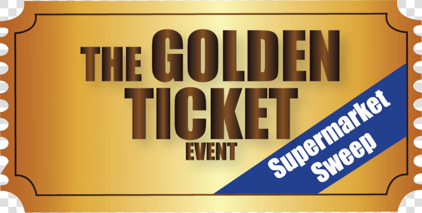 Golden Ticket   Empresarios Detallistas De Mexico  HD Png DownloadTransparent PNG