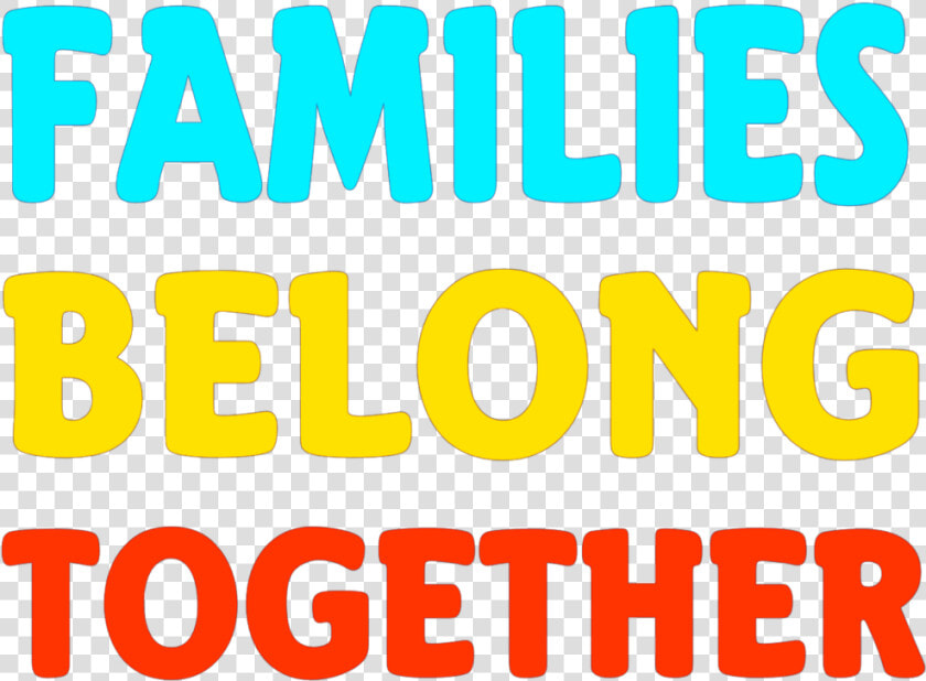  family  belongtogether  together  families  words   Graphics  HD Png DownloadTransparent PNG