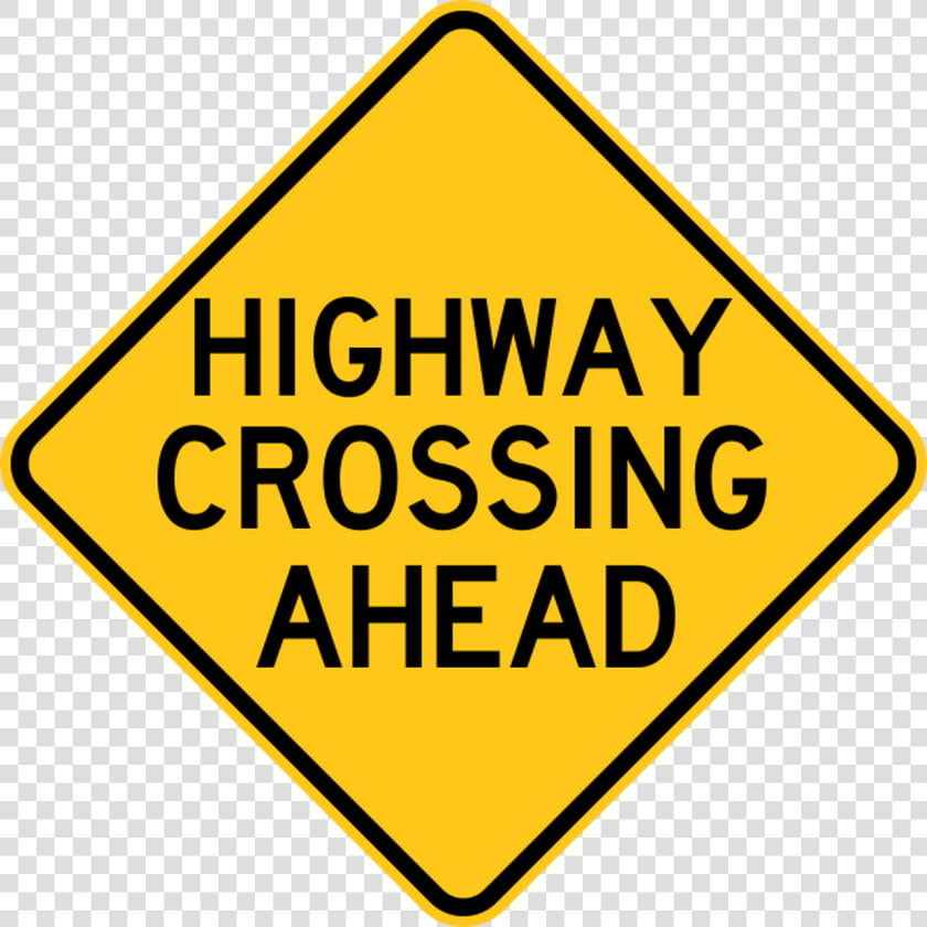 Highway Crossing Ahead Warning Trail Sign Yellow   Trails Closed  HD Png DownloadTransparent PNG