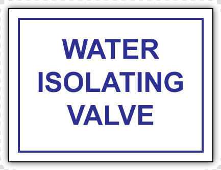 Engraved Water Isolating Valve Sign   Water Isolation Valve Sign  HD Png DownloadTransparent PNG