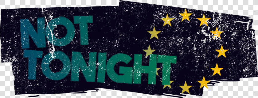 Not Tonight Game Logo  HD Png DownloadTransparent PNG