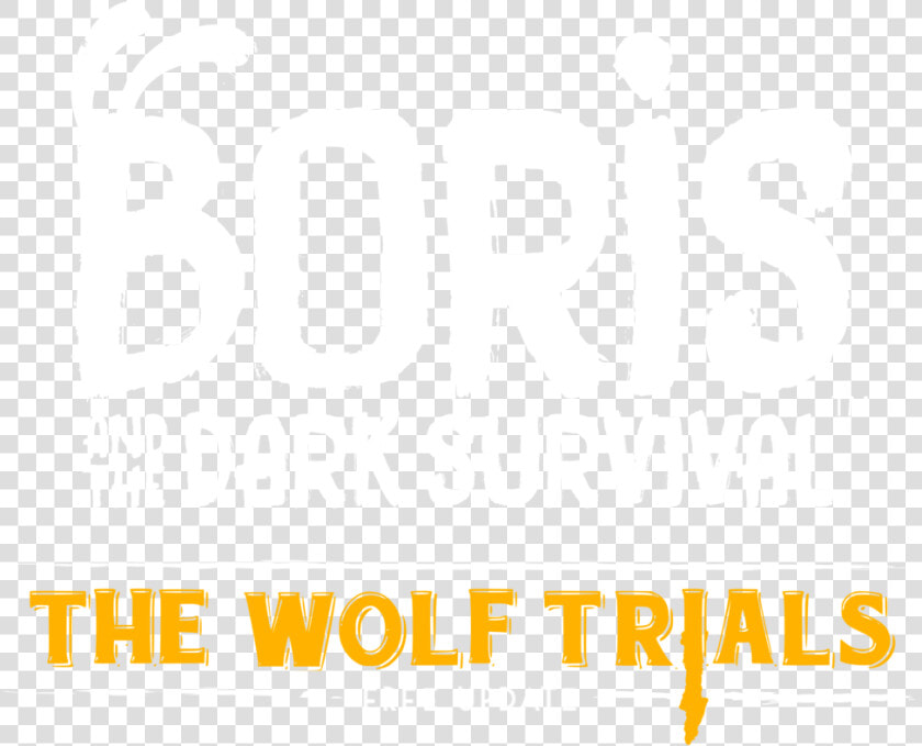 Boris And The Dark Survival The Wolf Trials   Poster  HD Png DownloadTransparent PNG