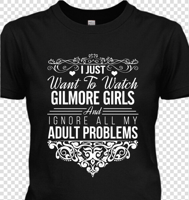 I Just Want To Watch Gilmore Girls T shirt   Daryl Dixon T Shirt Message  HD Png DownloadTransparent PNG