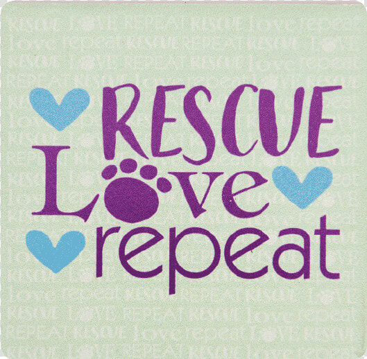 Absorbent Stone Coaster   Rescue Love Repeat Png  Transparent PngTransparent PNG