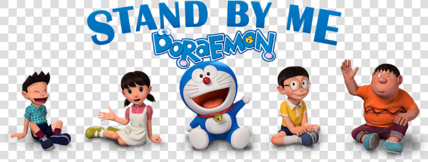 Stand By Me Doraemon The Movie  HD Png DownloadTransparent PNG