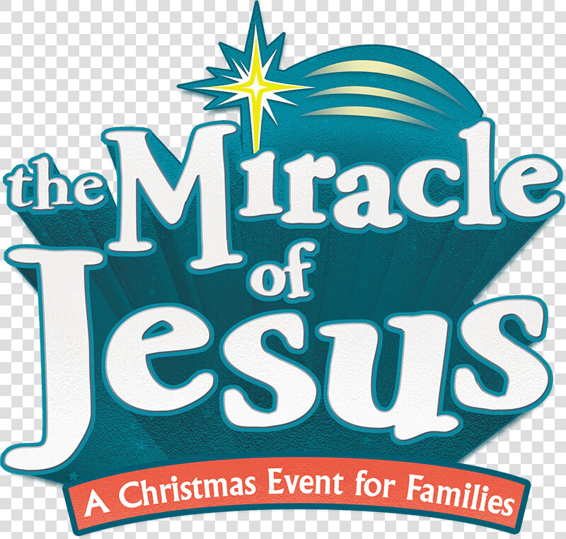 Miracle Of Jesus Christmas Event Logo   Miracle Of Jesus A Christmas Event  HD Png DownloadTransparent PNG