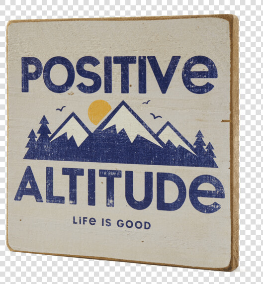 Positive Altitude Large Wooden Sign  HD Png DownloadTransparent PNG