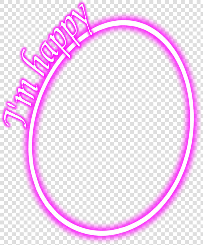  neon  glow  round  pink  happy  frame  border  freetoedit   Circle  HD Png DownloadTransparent PNG