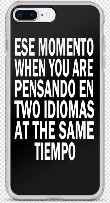 Spanglish Iphone Case   Mobile Phone Case  HD Png DownloadTransparent PNG