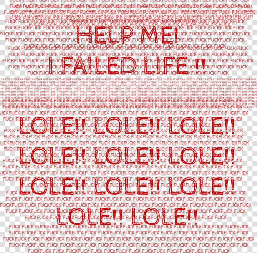 Failed Life Lole  HD Png DownloadTransparent PNG