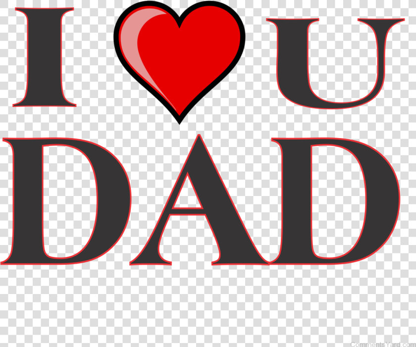 I Love U Dad Png   Transparent I Love Dad Png  Png DownloadTransparent PNG