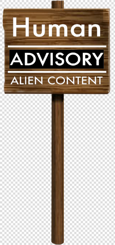  panneau  banner  wood  advertising  alien  alienized   Sign  HD Png DownloadTransparent PNG