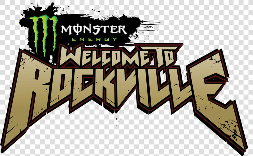 Monster Energy Welcome To Rockville   Welcome To Rockville Logo  HD Png DownloadTransparent PNG