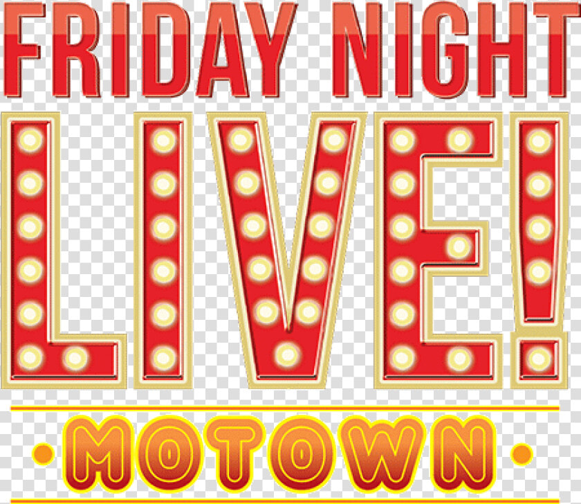 Friday Night Live Motown  HD Png DownloadTransparent PNG