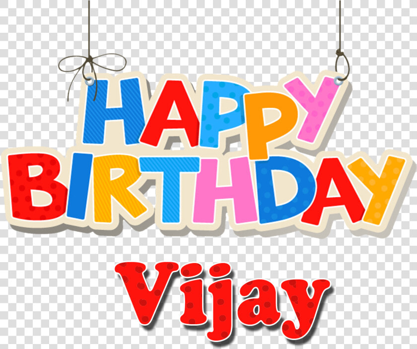 Vijay Happy Birthday Name Png   Birthday  Transparent PngTransparent PNG